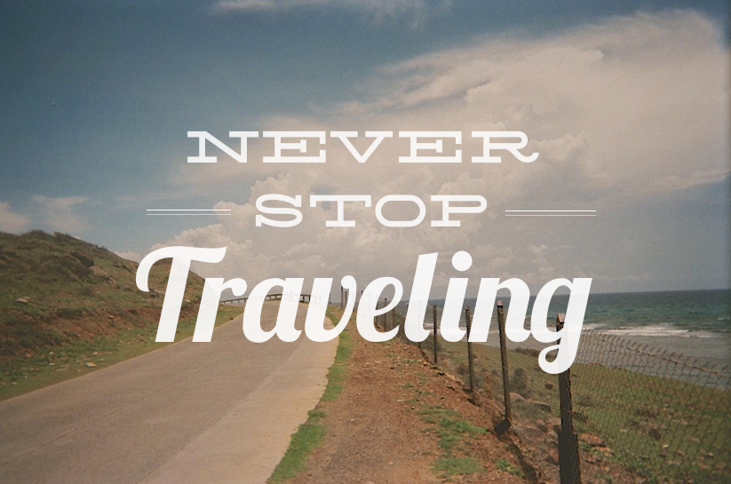 never-stop-traveling